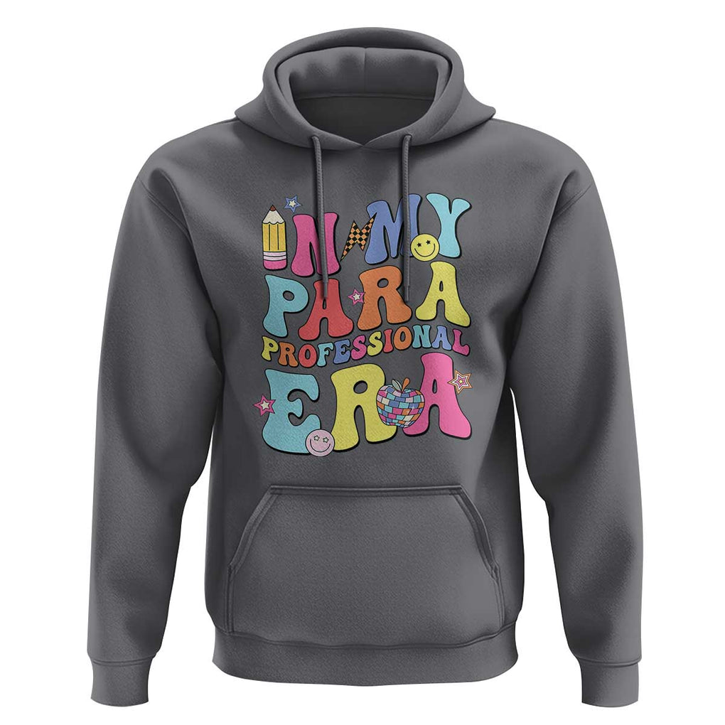 In My Para Professional Era Hoodie Perfect for Back to School TS01 Charcoal Print Your Wear