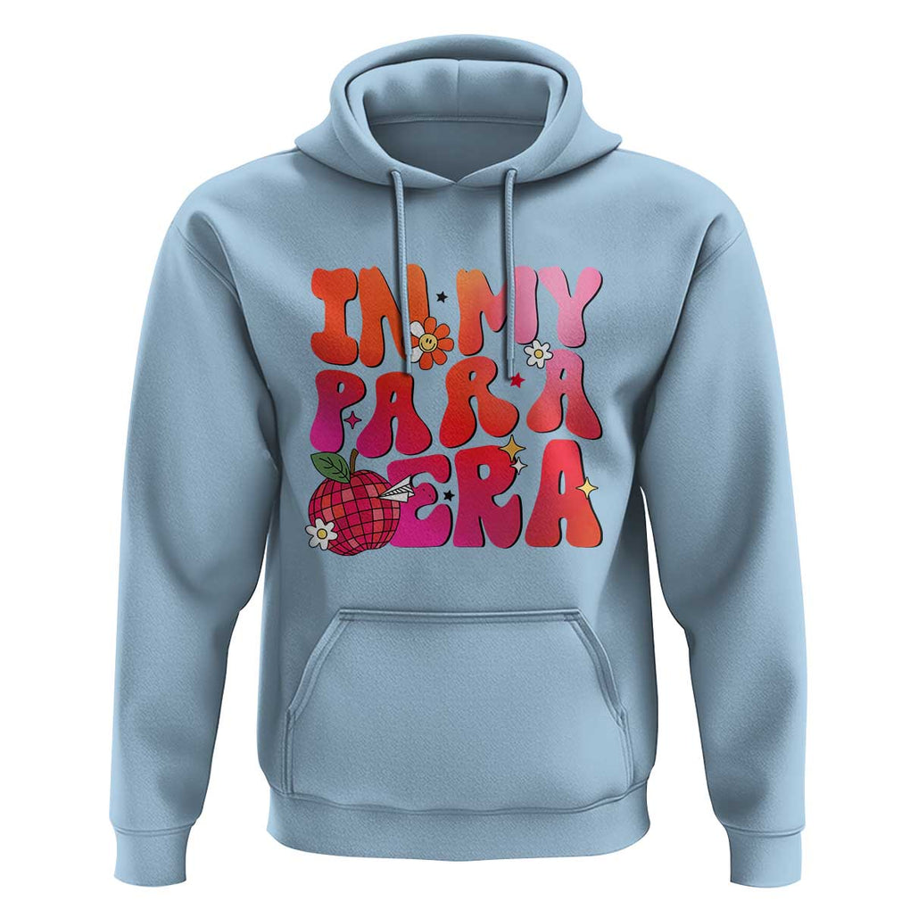 In My Para Era Teacher Hoodie Groovy & Funny Back to School Design TS01 Light Blue Print Your Wear