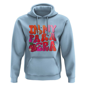In My Para Era Teacher Hoodie Groovy & Funny Back to School Design TS01 Light Blue Print Your Wear