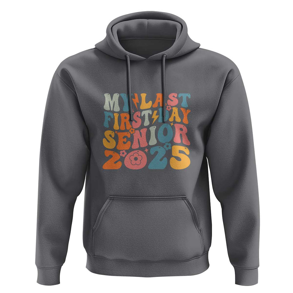 Class of 2025 Senior Tee Hoodie My Last First Day Back to School TS01 Charcoal Print Your Wear