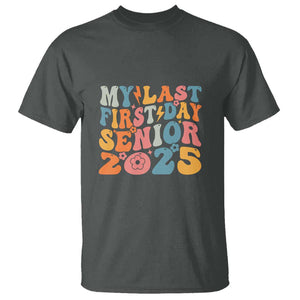 Class of 2025 Senior Tee T Shirt My Last First Day Back to School TS01 Dark Heather Print Your Wear