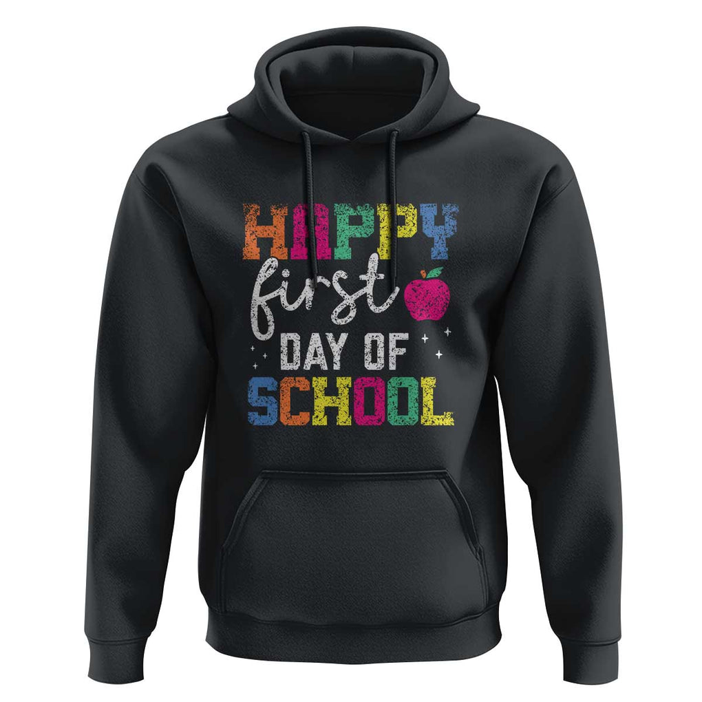First Day of School Hoodie Happy Design for Teachers & Students TS01 Black Print Your Wear