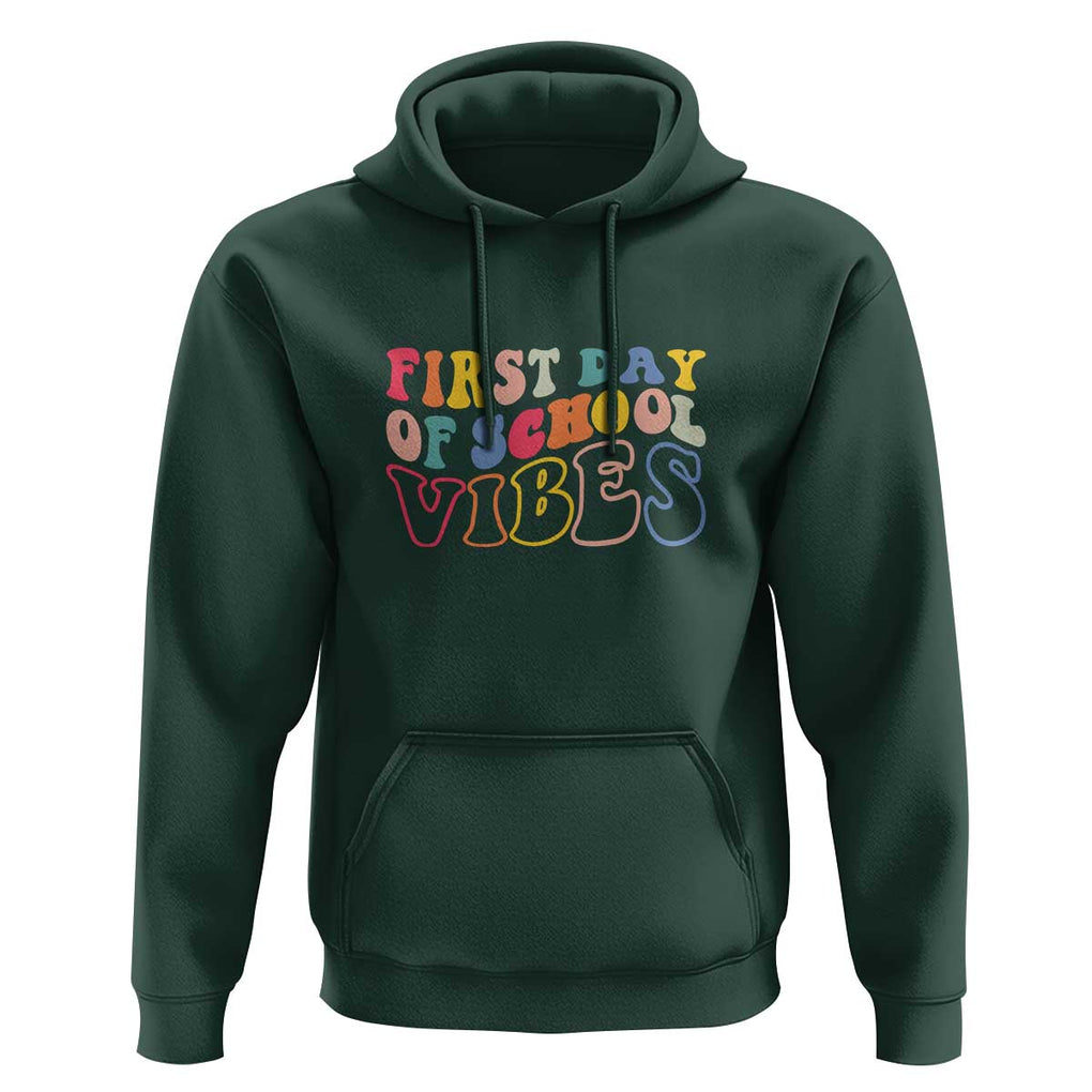 First Day of School Vibes Hoodie Happy Back to School for Teachers TS01 Dark Forest Green Print Your Wear
