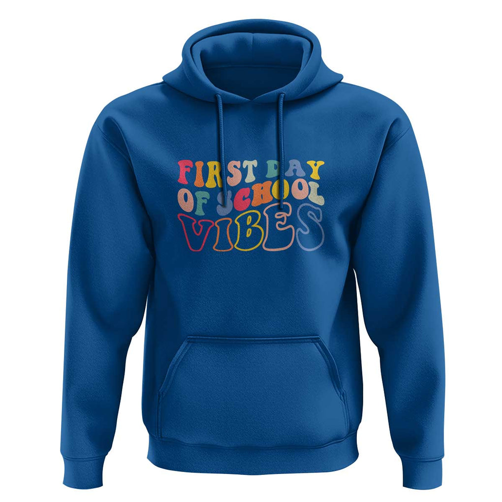 First Day of School Vibes Hoodie Happy Back to School for Teachers TS01 Royal Blue Print Your Wear