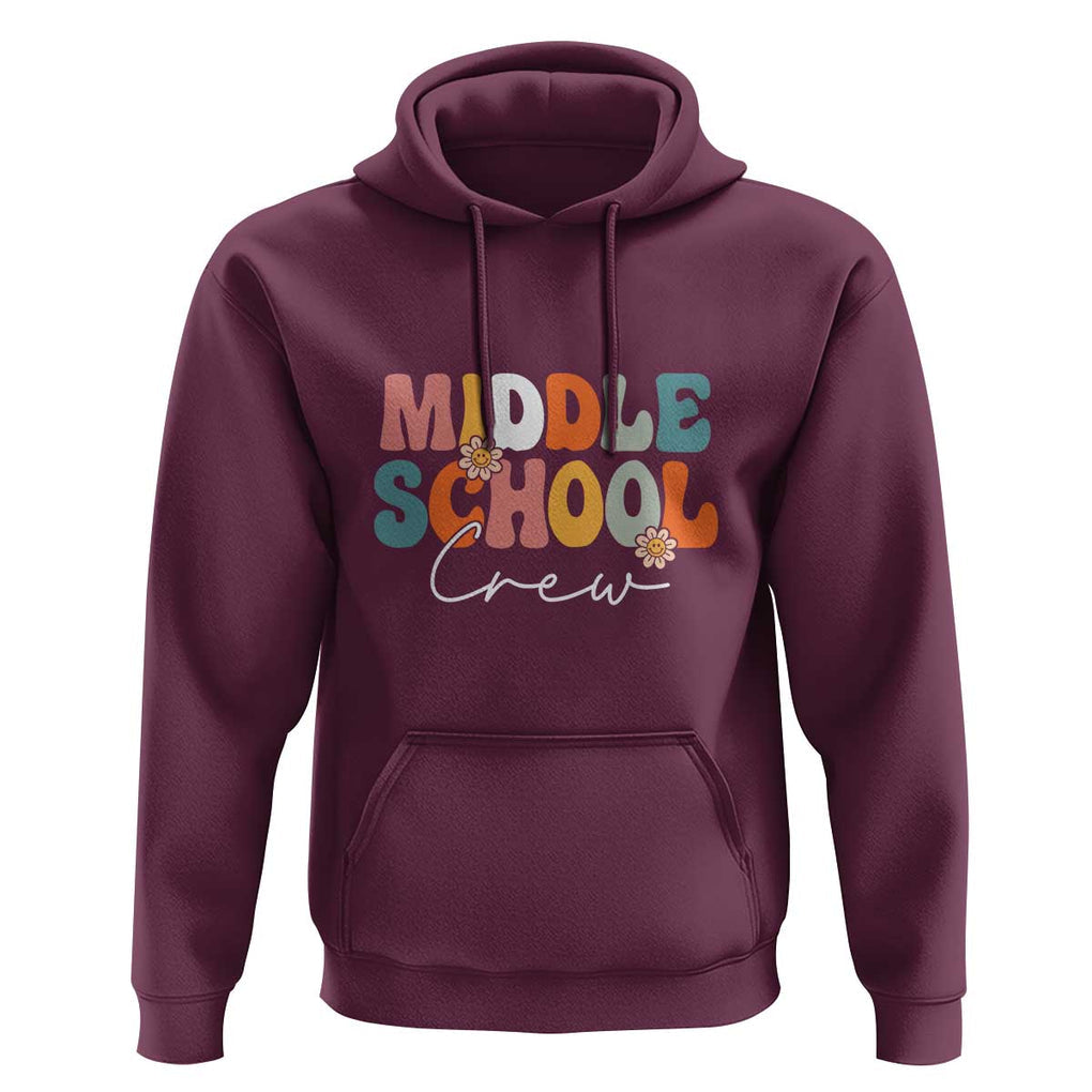 Retro Groovy Vintage Middle School Squad First Day of School Hoodie TS01 Maroon Print Your Wear