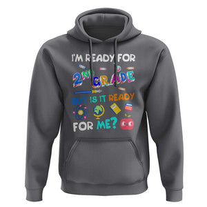 Ready for 2nd Grade? 2nd Grade Ready for Kids Hoodie TS01 Charcoal Print Your Wear