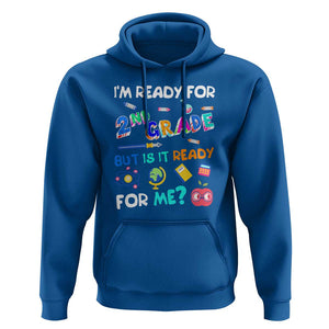Ready for 2nd Grade? 2nd Grade Ready for Kids Hoodie TS01 Royal Blue Print Your Wear