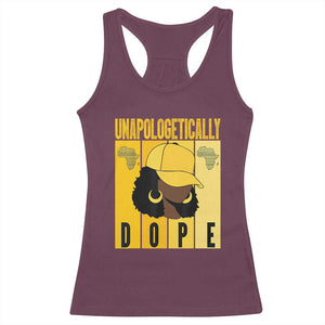 Unapologetically Dope Racerback Tank Top Black History Month African America TS01 Maroon Print Your Wear