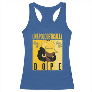 Unapologetically Dope Racerback Tank Top Black History Month African America TS01 Royal Blue Print Your Wear
