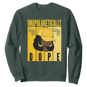 Unapologetically Dope Black History Month African America Sweatshirt TS01 Dark Forest Green Printyourwear