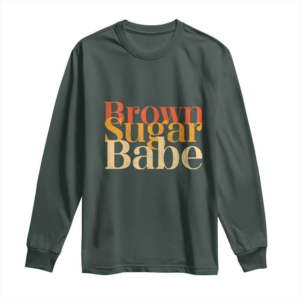 Brown Sugar Babe Long Sleeve Shirt Proud Black History Women Pride Juneteenth TS01 Dark Forest Green Print Your Wear