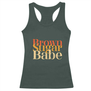 Brown Sugar Babe Racerback Tank Top Proud Black History Women Pride Juneteenth TS01 Dark Forest Green Print Your Wear