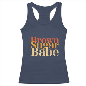 Brown Sugar Babe Racerback Tank Top Proud Black History Women Pride Juneteenth TS01 Navy Print Your Wear
