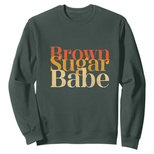 Brown Sugar Babe Proud Black History Women Pride Juneteenth Sweatshirt TS01 Dark Forest Green Printyourwear