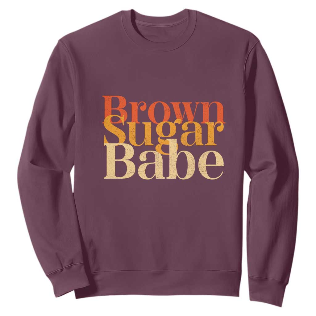 Brown Sugar Babe Proud Black History Women Pride Juneteenth Sweatshirt TS01 Maroon Printyourwear