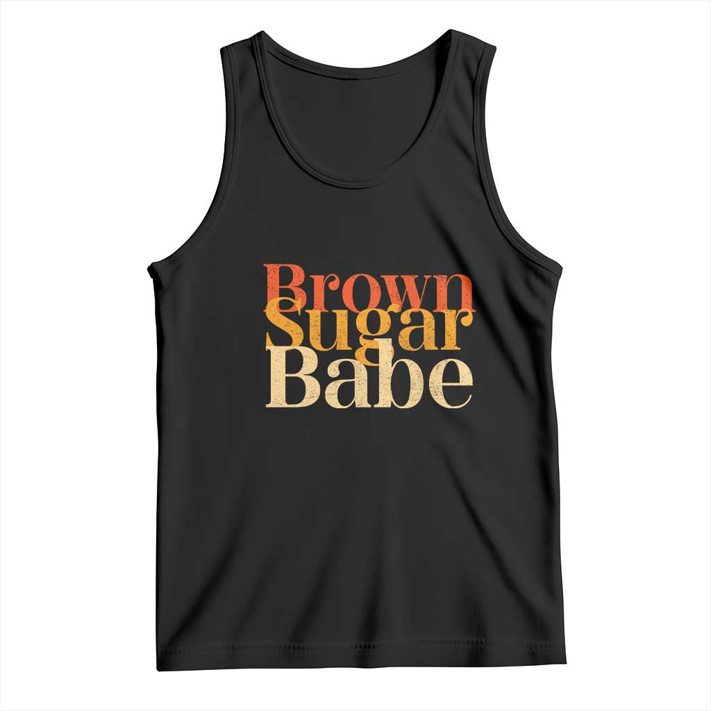 Brown Sugar Babe Tank Top Proud Black History Women Pride Juneteenth TS01 Black Print Your Wear
