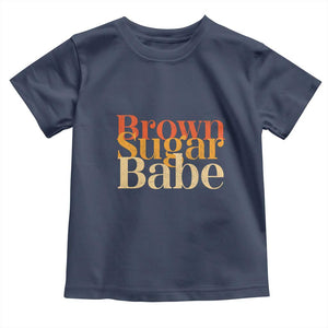 Brown Sugar Babe Toddler T Shirt Proud Black History Women Pride Juneteenth TS01 Navy Print Your Wear