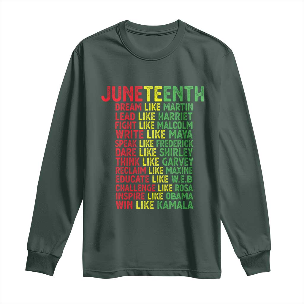 Happy Juneteenth Long Sleeve Shirt Dream Like Leaders TS01 Dark Forest Green Print Your Wear