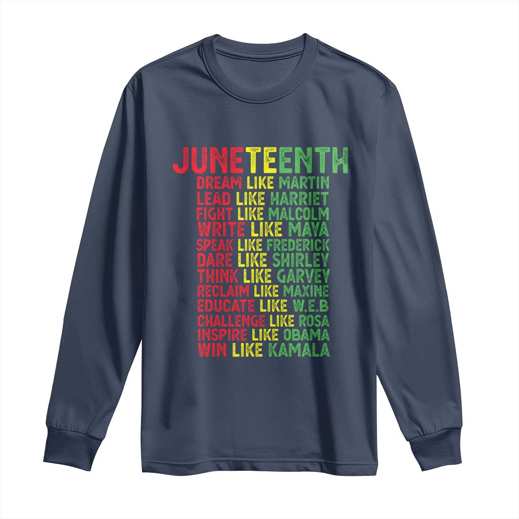 Happy Juneteenth Long Sleeve Shirt Dream Like Leaders TS01 Navy Print Your Wear