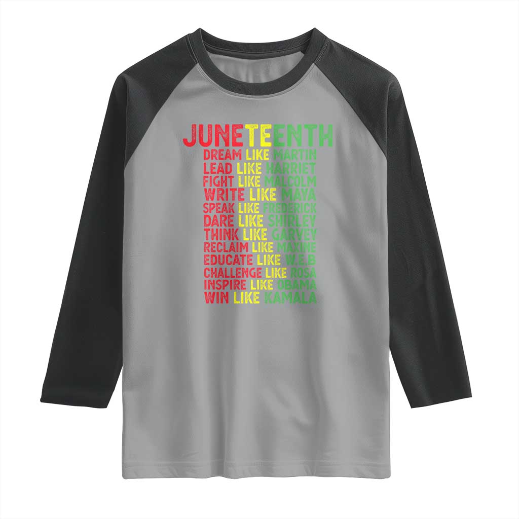 Happy Juneteenth Raglan Shirt Dream Like Leaders TS01 Sport Gray Black Print Your Wear