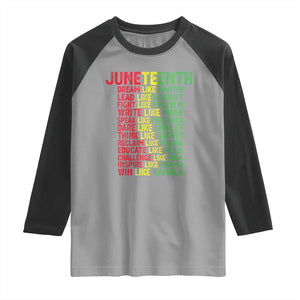 Happy Juneteenth Raglan Shirt Dream Like Leaders TS01 Sport Gray Black Print Your Wear