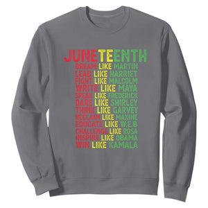 Happy Juneteenth Sweatshirt Dream Like Leaders TS01 Charcoal Printyourwear