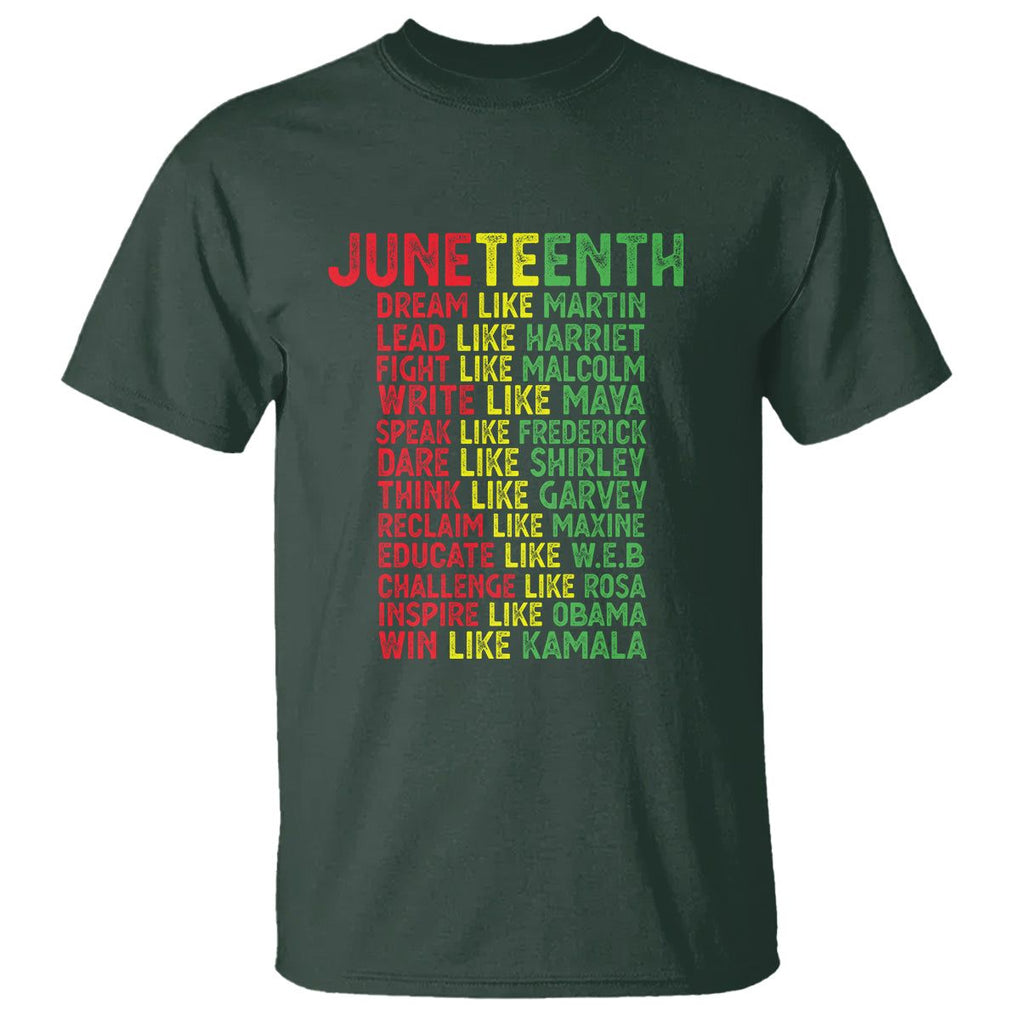 Happy Juneteenth T Shirt Dream Like Leaders TS01 Dark Forest Green Printyourwear