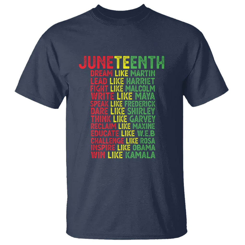 Happy Juneteenth T Shirt Dream Like Leaders TS01 Navy Printyourwear