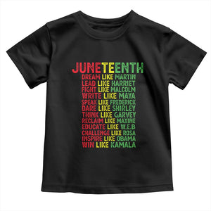 Happy Juneteenth Toddler T Shirt Dream Like Leaders TS01 Black Print Your Wear