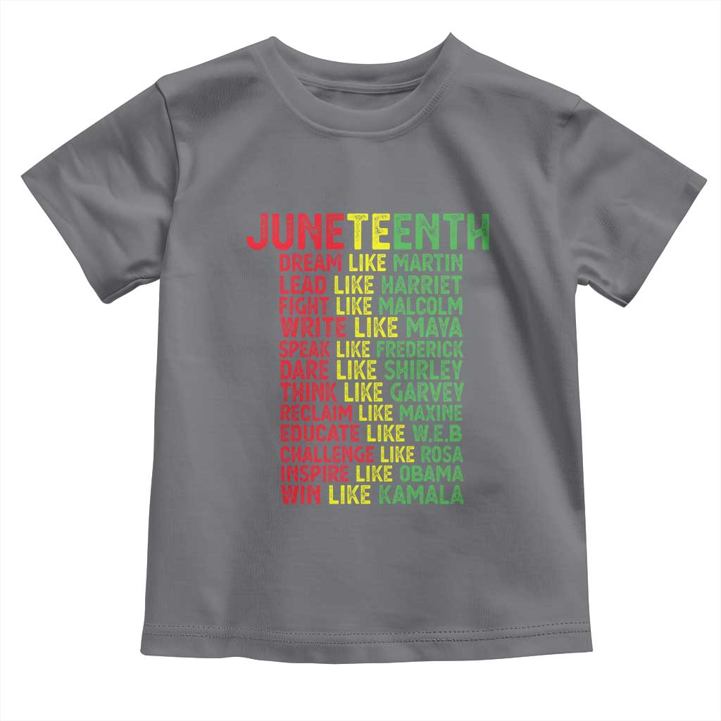 Happy Juneteenth Toddler T Shirt Dream Like Leaders TS01 Charcoal Print Your Wear