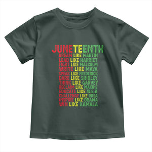 Happy Juneteenth Toddler T Shirt Dream Like Leaders TS01 Dark Forest Green Print Your Wear