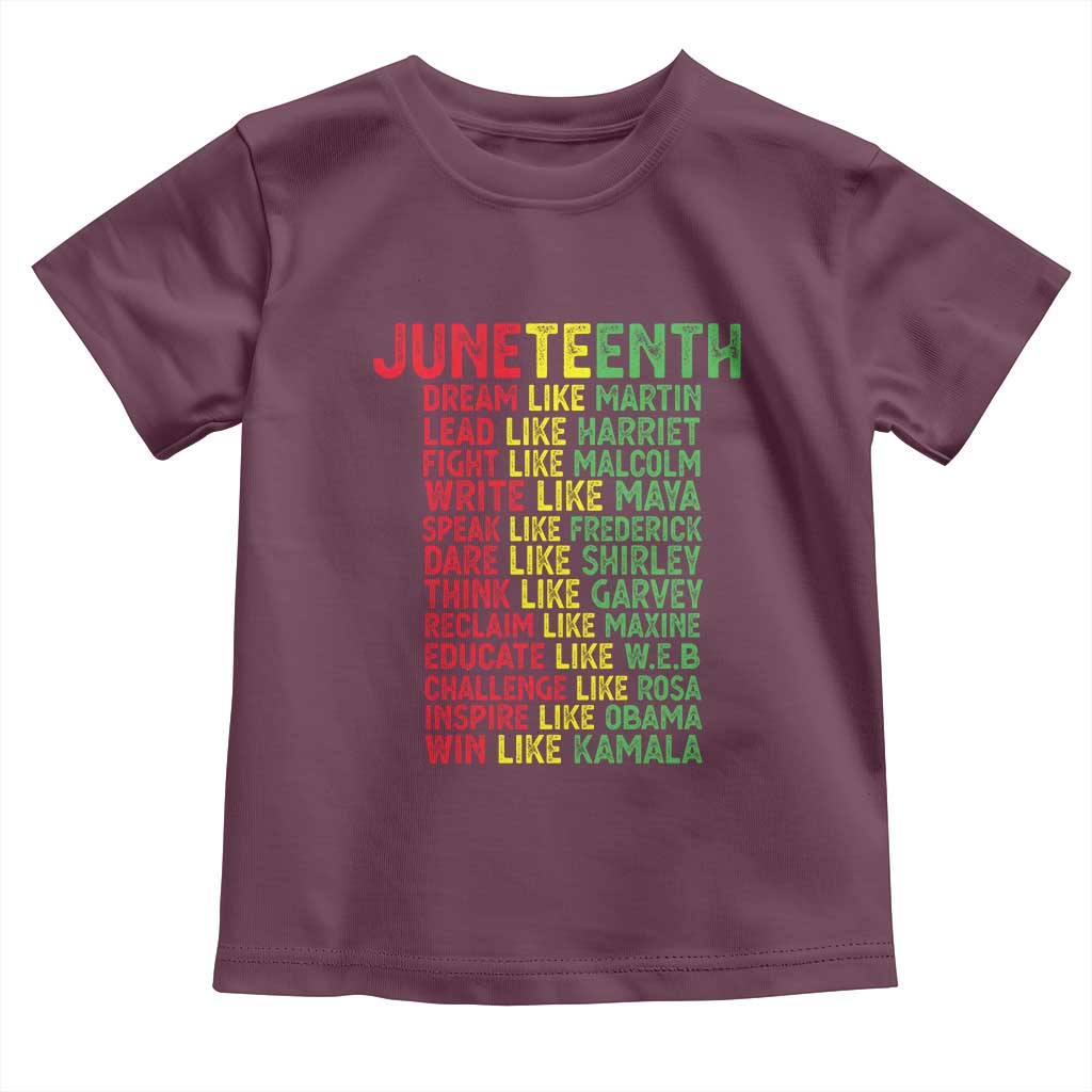 Happy Juneteenth Toddler T Shirt Dream Like Leaders TS01 Maroon Print Your Wear