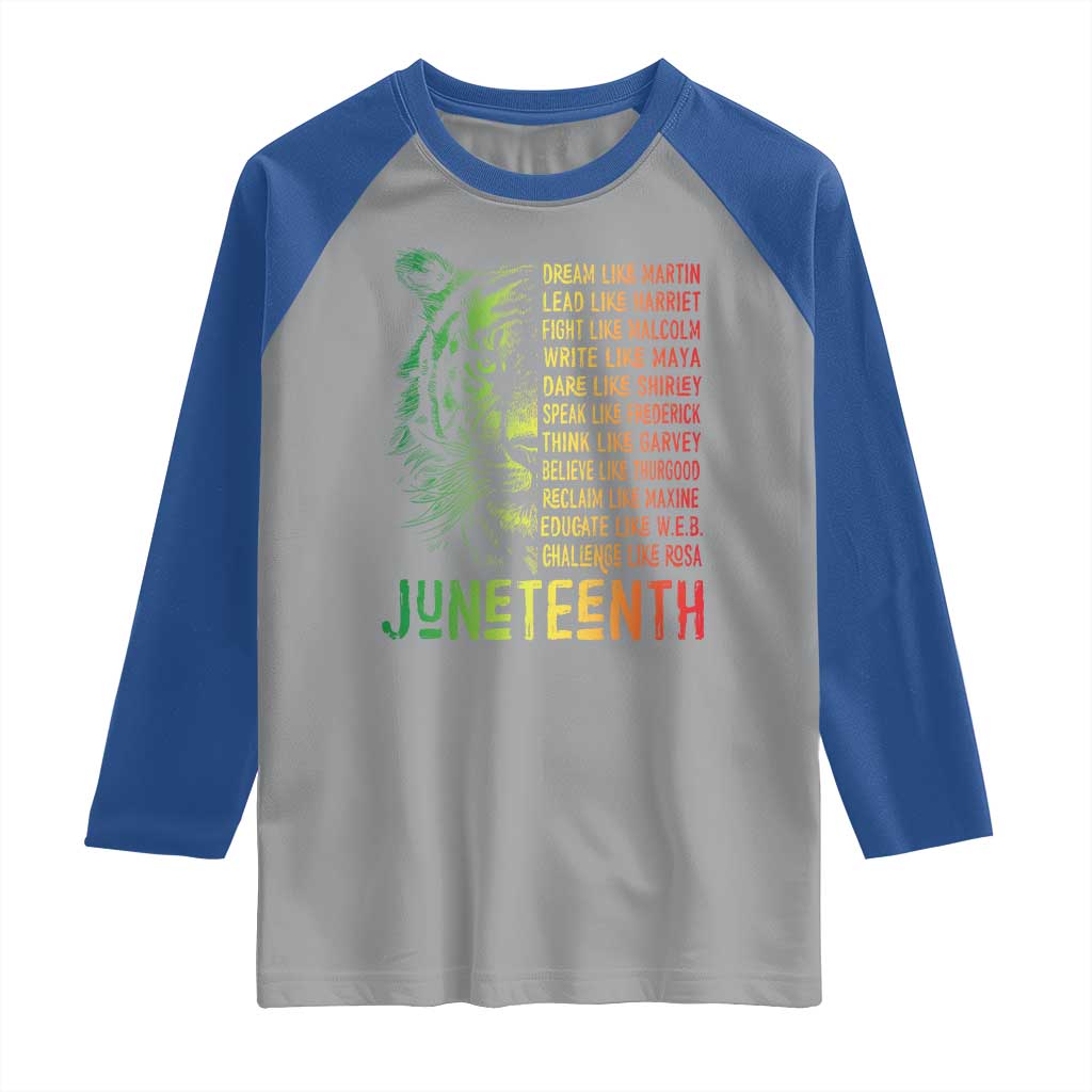 Juneteenth Raglan Shirt Dream Like Leaders TS01 Sport Gray Royal Print Your Wear