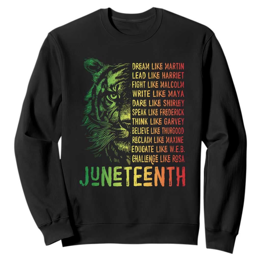Juneteenth Sweatshirt Dream Like Leaders TS01 Black Printyourwear