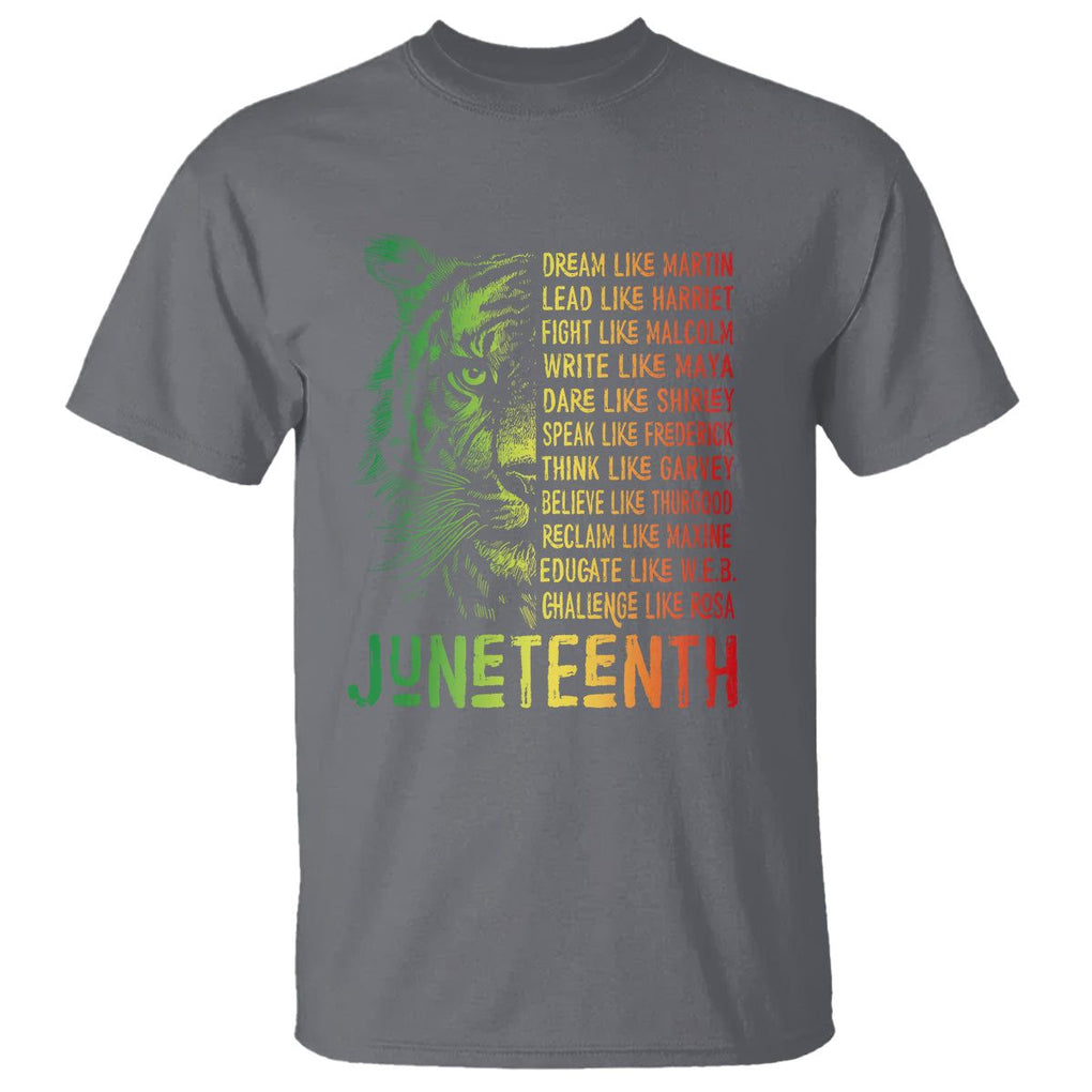 Juneteenth T Shirt Dream Like Leaders TS01 Charcoal Printyourwear