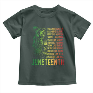 Juneteenth Toddler T Shirt Dream Like Leaders TS01 Dark Forest Green Print Your Wear