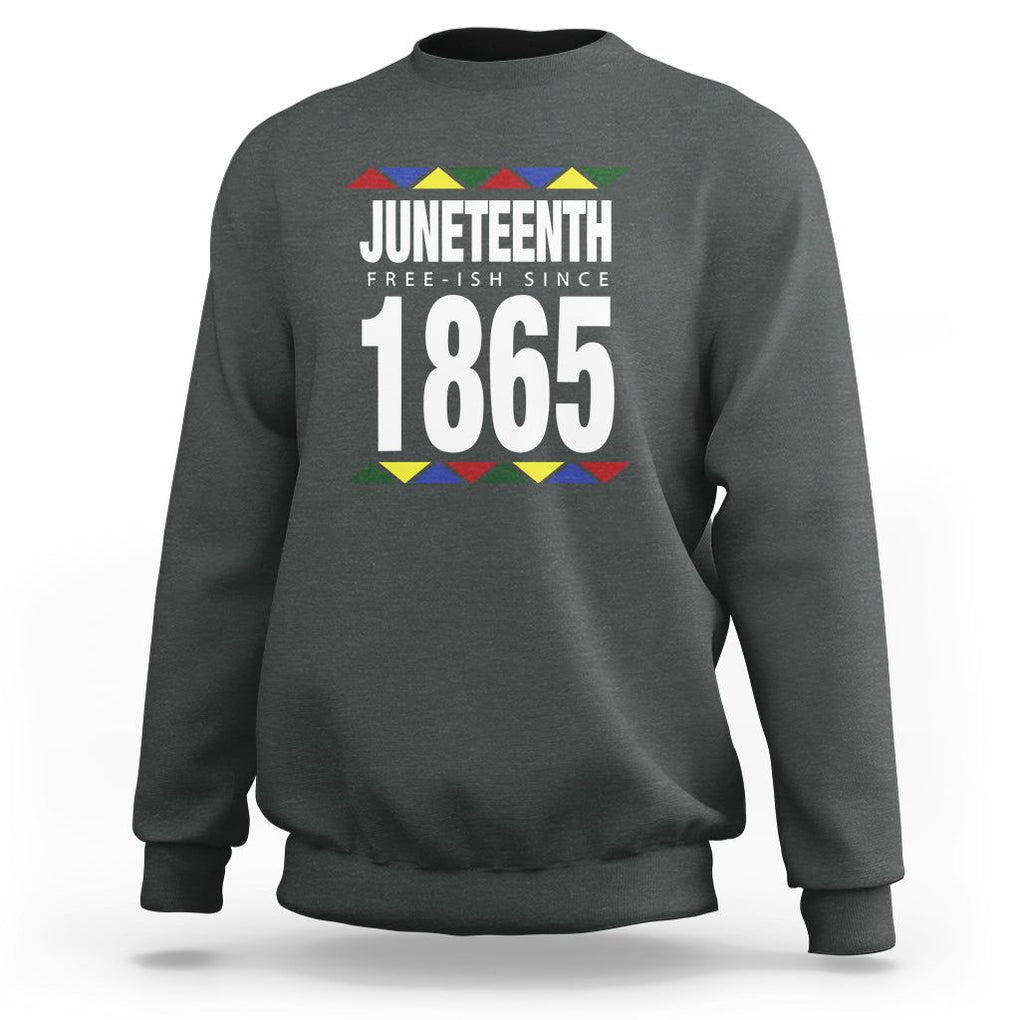 Free Ish Since 1865 Sweatshirt TS01 Dark Heather Printyourwear