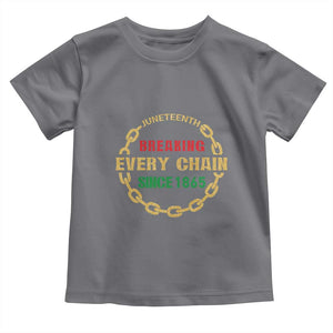 Juneteenth 1865 Toddler T Shirt Breaking Every Chain Black Freedom June 19th TS01 Charcoal Print Your Wear