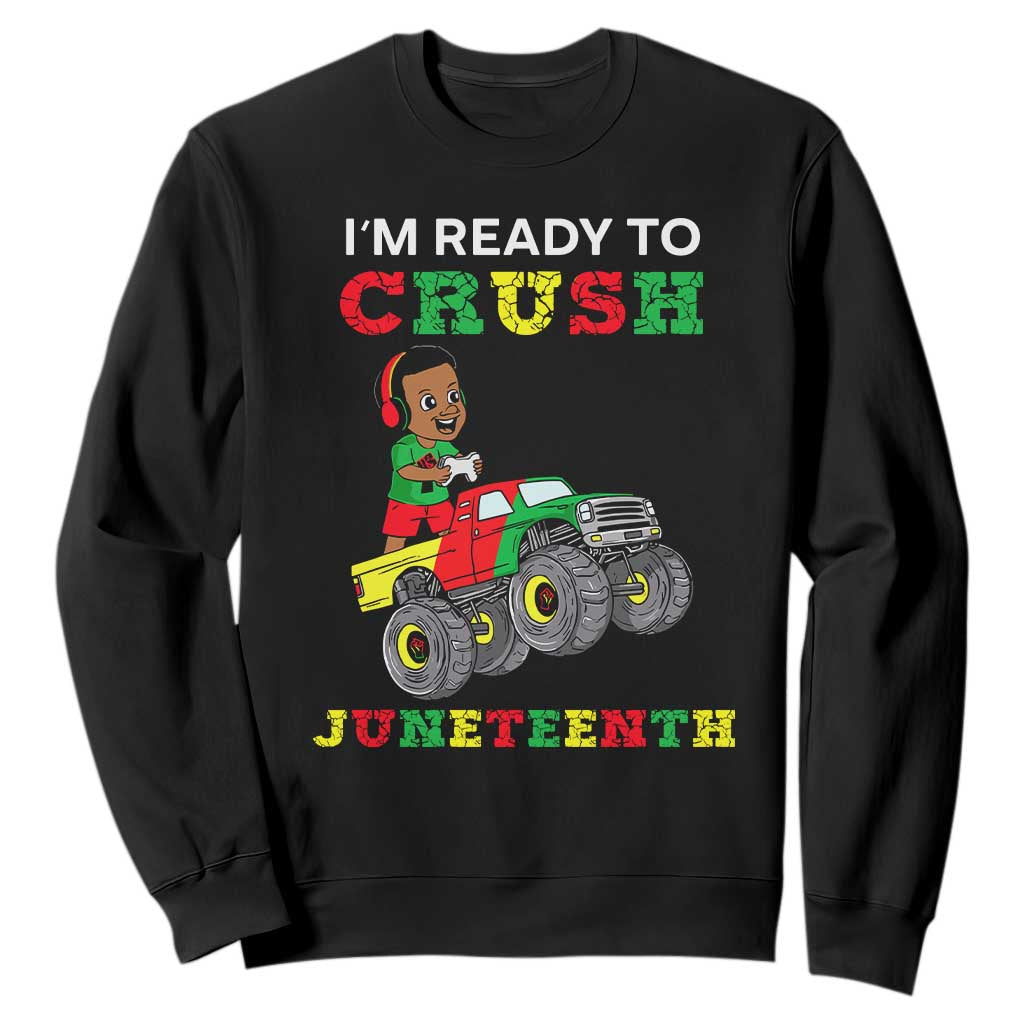 Kids I'm Ready To Crush Juneteenth Funny Gamer Sweatshirt For Boys Toddler TS01 Black Printyourwear