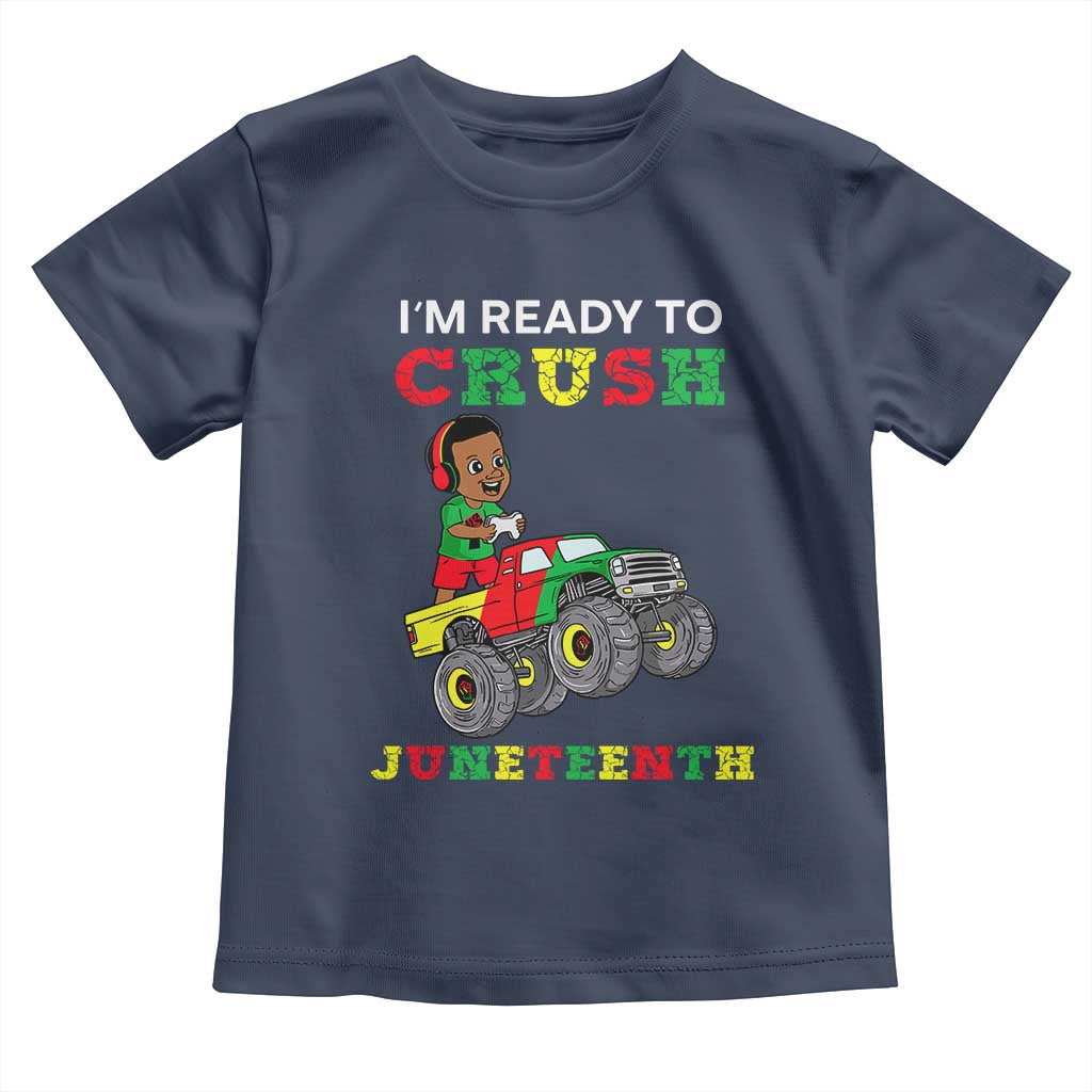 Black Boy Gamer Toddler T Shirt I'm Ready To Crush Juneteenth for Boys Toddler TS01 Navy Print Your Wear
