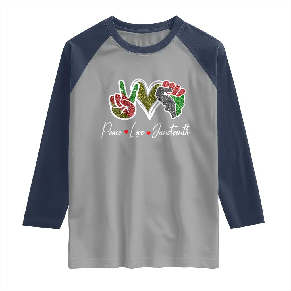 Peace Love Juneteenth Raglan Shirt Black Freedom TS01 Sport Gray Navy Print Your Wear