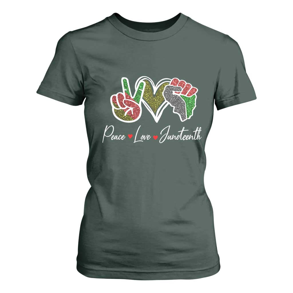 Peace Love Juneteenth T Shirt For Women Black Freedom TS01 Dark Forest Green Print Your Wear