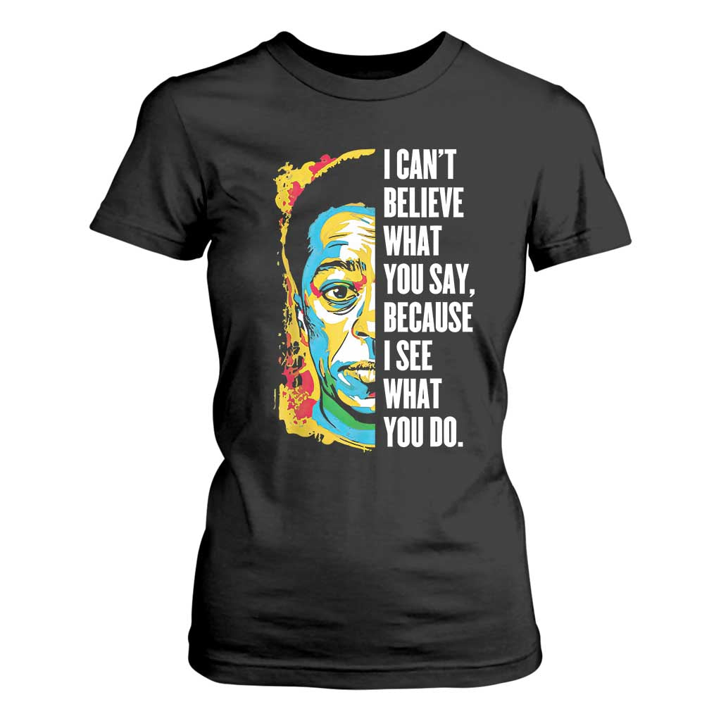 James Baldwin Graffiti Art T Shirt For Women Juneteenth Black History Month TS01 Black Print Your Wear