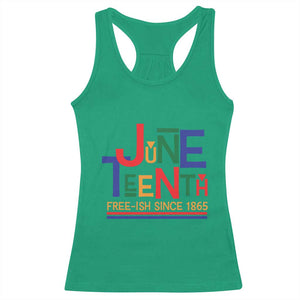 Free Ish Racerback Tank Top Juneteenth Celebration Since 1865 Retro TS01 Irish Green Print Your Wear