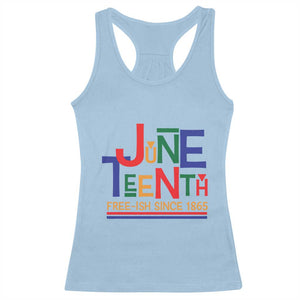 Free Ish Racerback Tank Top Juneteenth Celebration Since 1865 Retro TS01 Light Blue Print Your Wear