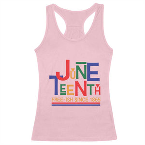 Free Ish Racerback Tank Top Juneteenth Celebration Since 1865 Retro TS01 Light Pink Print Your Wear