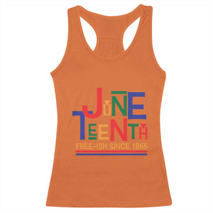 Free Ish Racerback Tank Top Juneteenth Celebration Since 1865 Retro TS01 Orange Print Your Wear