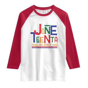 Free Ish Raglan Shirt Juneteenth Celebration Since 1865 Retro TS01 White Red Print Your Wear