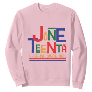 Free Ish Sweatshirt Juneteenth Celebration Since 1865 Retro TS01 Light Pink Printyourwear