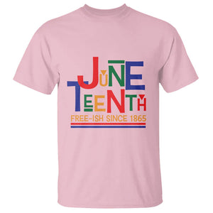 Free Ish T Shirt Juneteenth Celebration Since 1865 Retro TS01 Light Pink Printyourwear